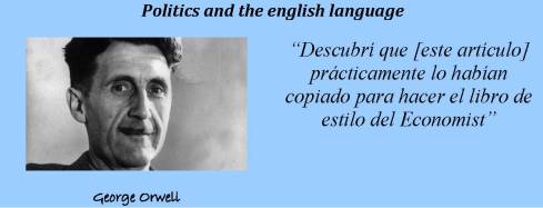 Orwell y Politics and the english language